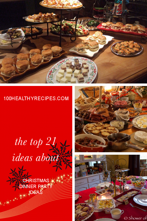 The top 21 Ideas About Christmas Dinner Party Ideas – Best Diet and
